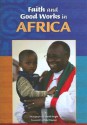 Faith and Good Works in Africa - David Knight