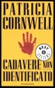 Cadavere non identificato - Annamaria Biavasco, Patricia Cornwell