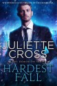 Hardest Fall (Dominion #2) - Juliette Cross