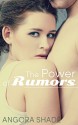 The Power of Rumors - Angora Shade