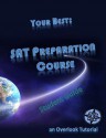 Your Best: SAT Preparation Course Student Manual: An Overlook Tutorial - Overlook Tutorial Academy, Jo Karabasz, Laurence Brown