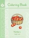 The Numbers Coloring Book - Leigh Lowe, Starr Steinbach, Karah J. Force