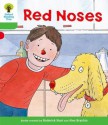 Red Noses - Roderick Hunt, Annemarie Young, Liz Miles, Alex Brychta, Nick Schon