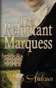 The Reluctant Marquess - Maggi Andersen