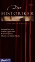 Der Historiker - Elizabeth Kostova