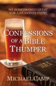 Confessions of a Bible Thumper - Michael Camp