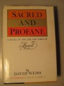 Sacred and Profane: A Novel of the Life and Times of Mozart - David Weiss