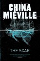 The Scar - China Miéville