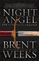 The Night Angel Trilogy (Night Angel, #1-3) - Brent Weeks