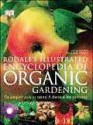 Rodale's Illustrated Encyclopedia of Organic Gardening - Henry Doubleday Research Association, Maria Rodale, Pauline Pears