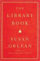 The Library Book - Susan Orlean