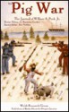 The Pig War and Other Experiences of William Peck: Soldier 1858-1862, U.S. Army Corps of Engineers: The Journal of William A. Peck, JR - William A. Peck, Bert Webber