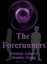 The Forerunners - Stanely Henig, Norman Arkawy