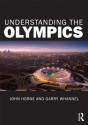 Understanding the Olympics - John Horne