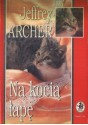 Na kocią łapę - Jeffrey Archer