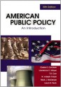 American Public Policy: An Introduction, 10th Edition - Mark McKenzie, Clarke E. Cochran, Lawrence C. Mayer, T. R. Carr, N. Joseph Cayer, Laura Peck