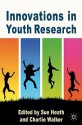 Innovations in Youth Research - Sue Heath, Charlie Walker