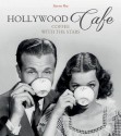 Hollywood Café: Coffee with the Stars - Steven Rea