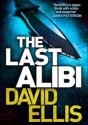 The Last Alibi - David Ellis