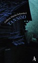 Tannöd - Andrea Maria Schenkel