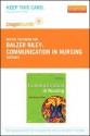 Communication in Nursing - Pageburst E-Book on Vitalsource (Retail Access Card) - Julia Balzer Riley