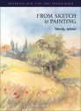 From Sketch to Painting - Wendy Jelbert