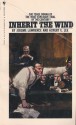 Inherit the Wind (paper) - Jerome Lawrence, Robert E. Lee