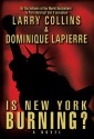 Is New York Burning? - Larry Collins, Dominique Lapierre