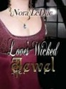 Love's Wicked Jewel - Nora LeDuc, Melanie Billings