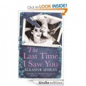 The Last Time I Saw You - Eleanor Moran