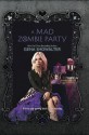 A Mad Zombie Party - Gena Showalter