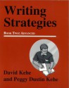 Writing Strategies Book Two: Advanced - David Kehe, Peggy Dustin Kehe