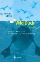 Wild Duck: Empirische Philosophie Der Mensch-Computer-Vernetzung (3., Berarb. U. Erg. Aufl.) - Gunter Dueck