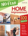 No-Fear Home Improvement: 100 Projects Anyone Can Do - Fran J. Donegan