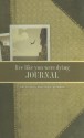 Live Like You Were Dying Journal - Tim Nichols, Craig Wiseman