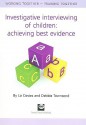 Achieving Best Evidence: Working Together Training Together - Liz Davies