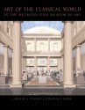 Art of the Classical World in The Metropolitan Museum of Art: Greece o Cyprus o Etruria o Rome - Carlos A. Picon, Sean Hemingway, Christopher Lightfoot, Joan R. Mertens, Elizabeth J. Milleker