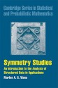 Symmetry Studies: An Introduction to the Analysis of Structured Data in Applications - Marlos A.G. Viana