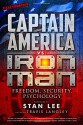 Captain America vs. Iron Man: Freedom, Security, Psychology - Travis Langley, Stan Lee