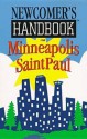 Newcomer's Handbook for Minneapolis-Saint Paul - First Books, Jeremy Solomon