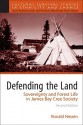 Defending the Land: Sovereignty and Forest Life in James Bay Cree Society (2nd Edition) - Ronald Niezen, Cultural Survival