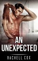 ROMANCE COLLECTION: MIXED GENRES: An Unexpected (A MM Gay Wolf Shifter Mpreg Alpha Omega Romance Collection) (Mixed Romance Collection with different genres) - Rachel Cox