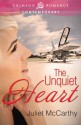 The Unquiet Heart - Juliet McCarthy