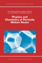 Physics and Chemistry of Partially Molten Rocks - Nick Bagdassarov, Alan Thompson, Nick Bagdassarov