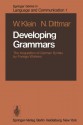 Developing Grammars: The Acquisition of German Syntax by Foreign Workers - Wolfgang Klein, N. Dittmar