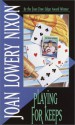 Playing for Keeps - Joan Lowery Nixon