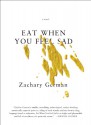 Eat When You Feel Sad - Zachary German