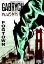 Fogtown - Andersen Gabrych, Brad Rader