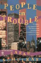 People in Trouble - Sarah Schulman