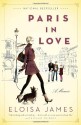 Paris in Love: A Memoir - Eloisa James